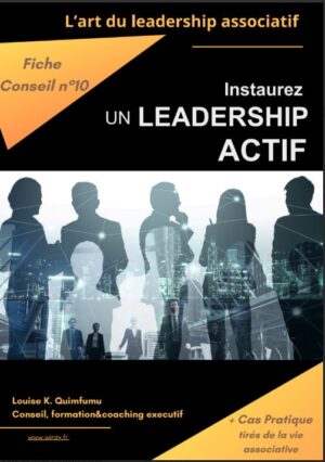 Fiche-conseil_-Instaurez-un-leadership-actif-Louise-K-Quimfumu.